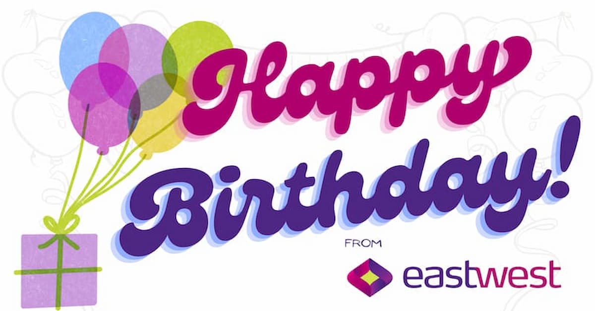 Happy Birthday from EastWest Bank